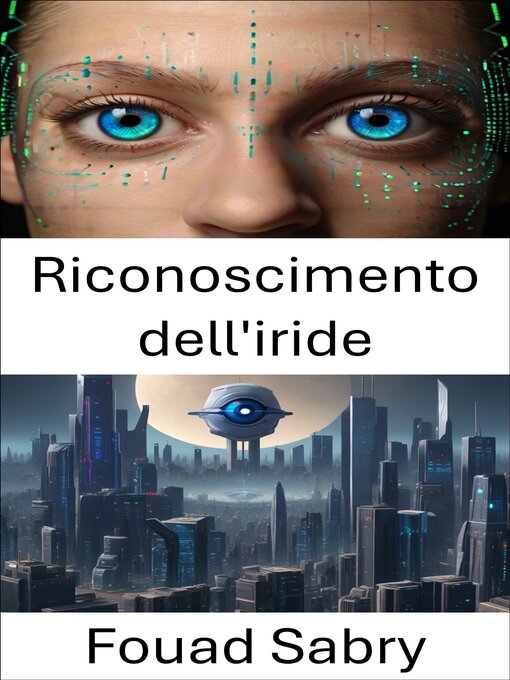 Title details for Riconoscimento dell'iride by Fouad Sabry - Available